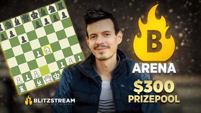 B-Arena : Le tournoi d'échecs sur Twitch avec Blitzstream