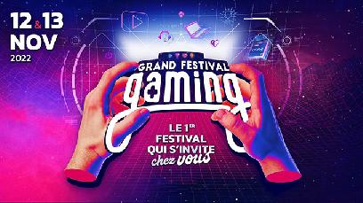 Grand Festival Gaming 2022 : Toutes les infos de l'évènement