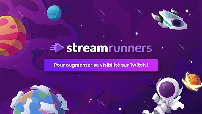 StreamRunners : Une plateforme pour aider les petits streamers sur Twitch