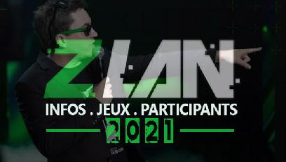 ZLAN 2021 : Dates, Jeux, Participants, Format et Infos 