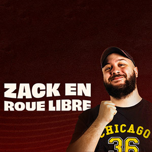 Zack en Roue Libre