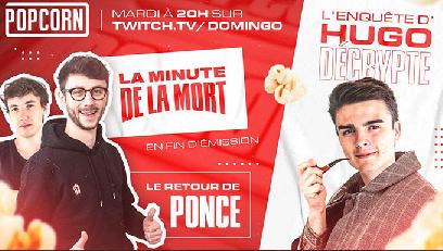 Popcorn : L'émission du 22 septembre avec Domingo, Ponce, Sardoche et Hugo Décrypte