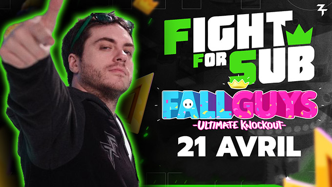 Fight For Sub #18 Le revanche des streamers sur Fall Guys