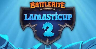 Lamasticup 2 : Tournoi entre streamers sur Battlerite