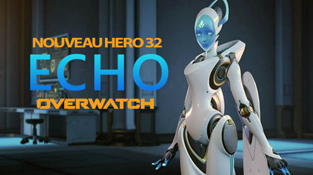 Echo : Voici le nouveau hero DPS pour Overwatch