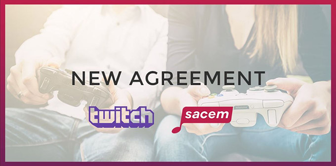 Twitch signe un accord de licence avec la Sacem pour les droits aux auteurs