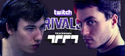 Twitch Rivals sur Trackmania avec Sardoche et ZeratoR
