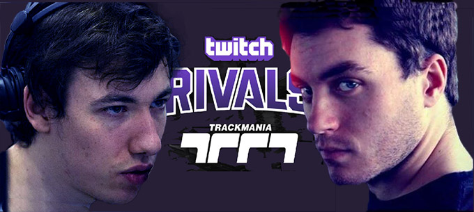 Twitch Rivals sur Trackmania avec Sardoche et ZeratoR